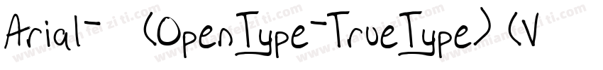Arial-粗体(OpenType-TrueType) (Versio字体转换